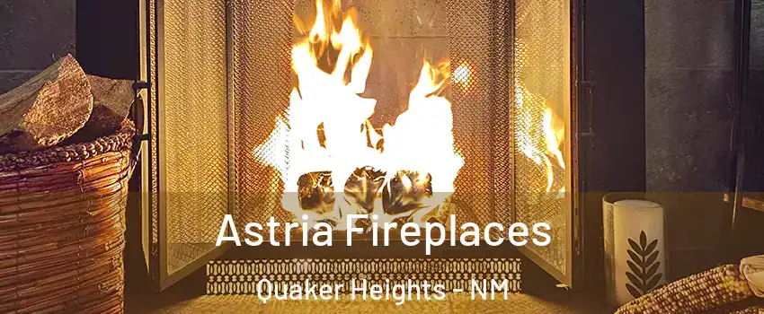 Astria Fireplaces Quaker Heights - NM