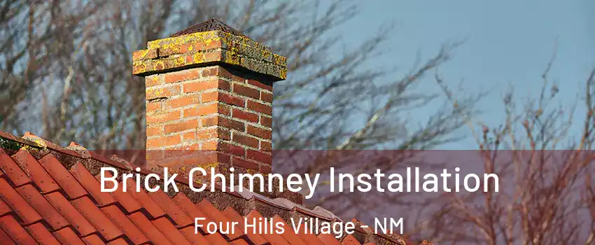 Brick Chimney Installation Four Hills Village - NM
