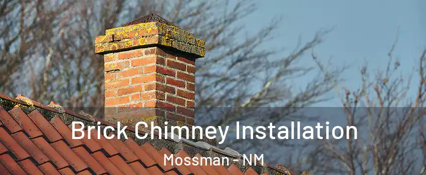 Brick Chimney Installation Mossman - NM