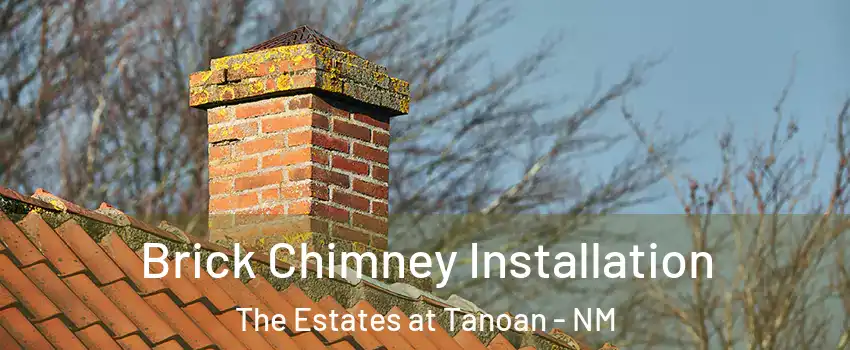 Brick Chimney Installation The Estates at Tanoan - NM