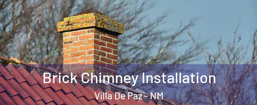 Brick Chimney Installation Villa De Paz - NM