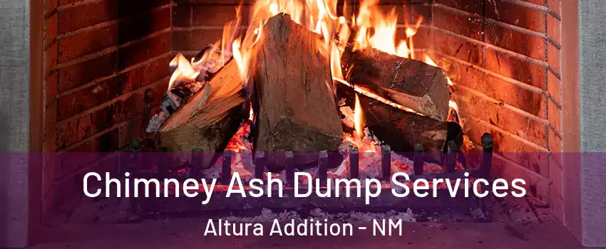 Chimney Ash Dump Services Altura Addition - NM
