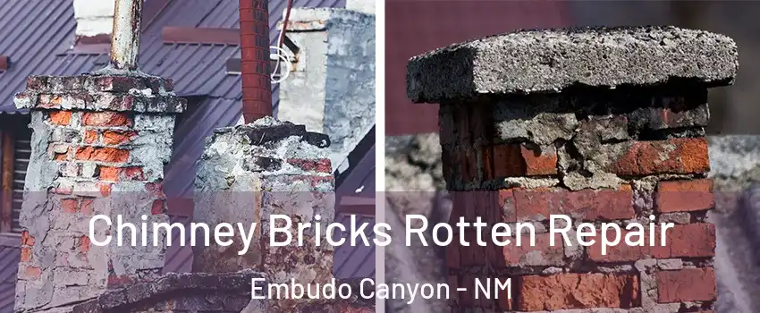 Chimney Bricks Rotten Repair Embudo Canyon - NM