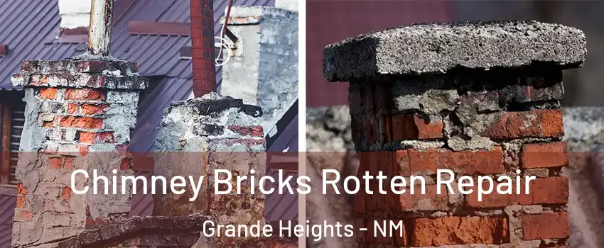 Chimney Bricks Rotten Repair Grande Heights - NM