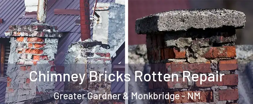 Chimney Bricks Rotten Repair Greater Gardner & Monkbridge - NM