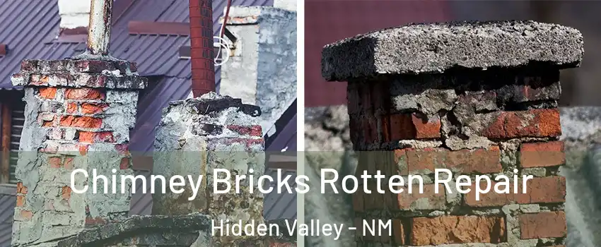 Chimney Bricks Rotten Repair Hidden Valley - NM