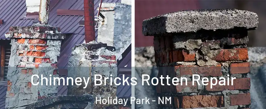 Chimney Bricks Rotten Repair Holiday Park - NM
