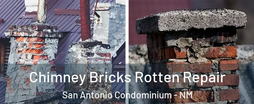 Chimney Bricks Rotten Repair San Antonio Condominium - NM