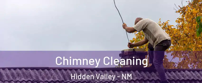 Chimney Cleaning Hidden Valley - NM