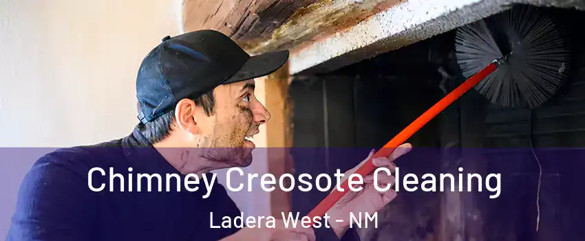 Chimney Creosote Cleaning Ladera West - NM