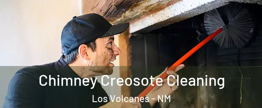 Chimney Creosote Cleaning Los Volcanes - NM