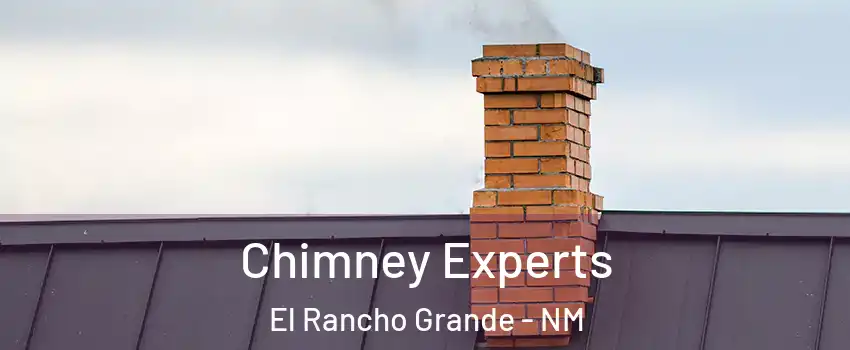 Chimney Experts El Rancho Grande - NM