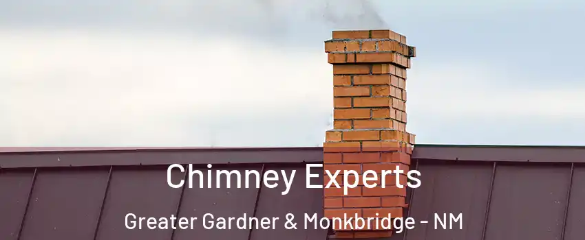 Chimney Experts Greater Gardner & Monkbridge - NM