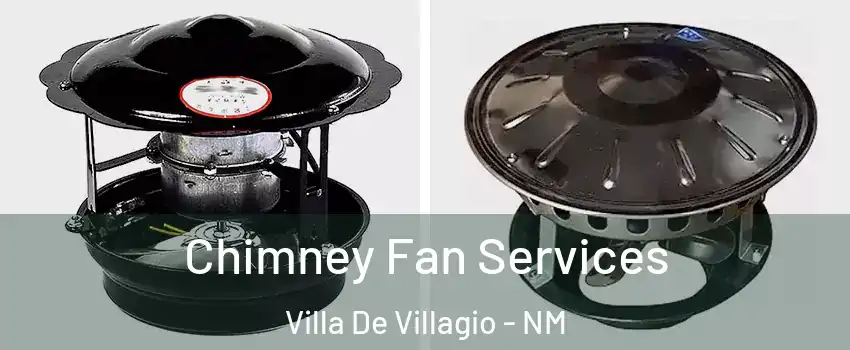 Chimney Fan Services Villa De Villagio - NM