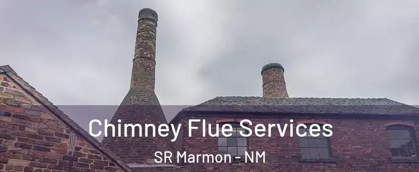Chimney Flue Services SR Marmon - NM
