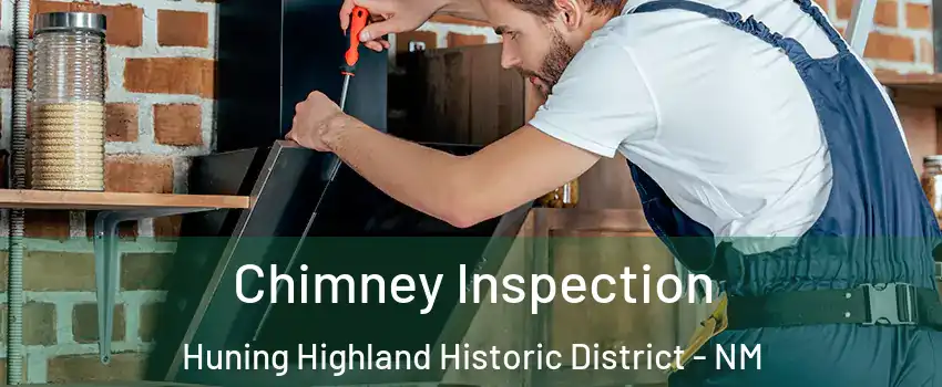 Chimney Inspection Huning Highland Historic District - NM