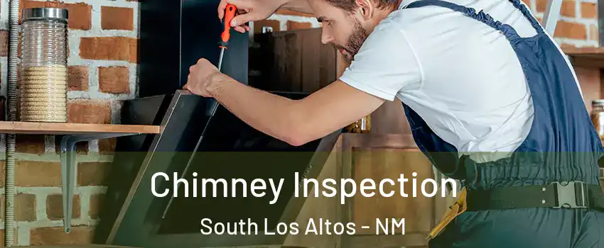 Chimney Inspection South Los Altos - NM
