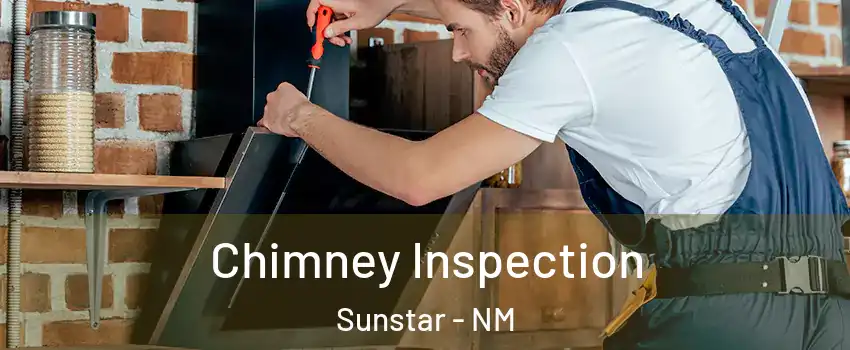 Chimney Inspection Sunstar - NM