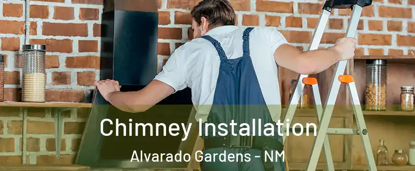 Chimney Installation Alvarado Gardens - NM
