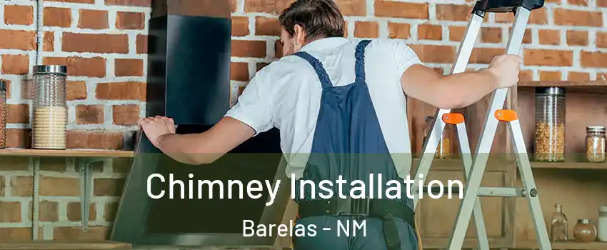 Chimney Installation Barelas - NM