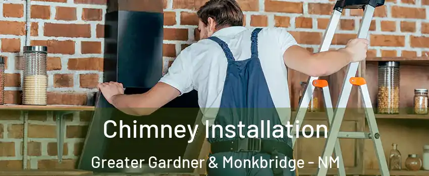 Chimney Installation Greater Gardner & Monkbridge - NM
