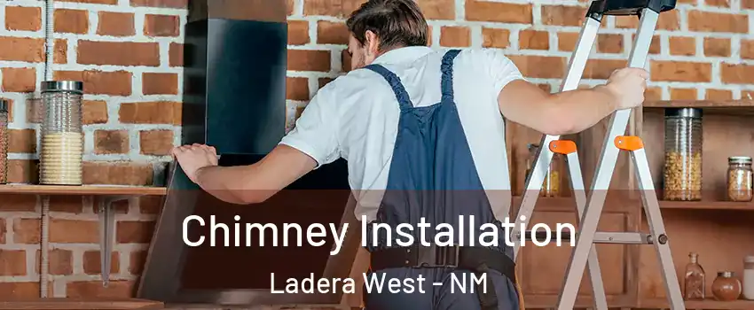 Chimney Installation Ladera West - NM