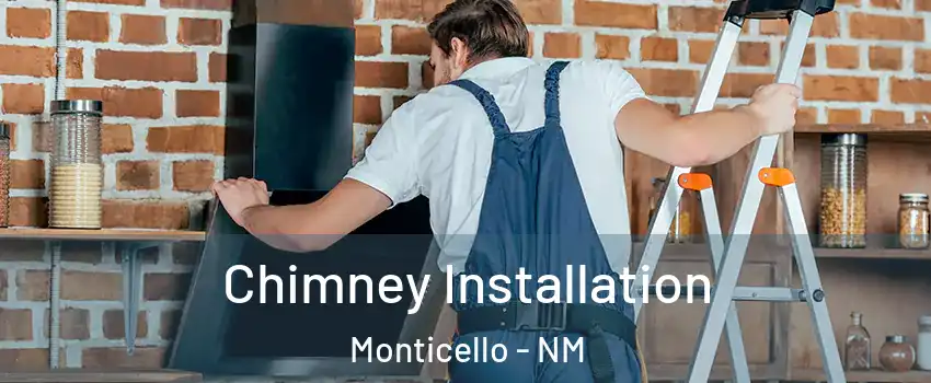 Chimney Installation Monticello - NM