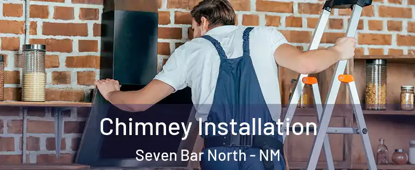 Chimney Installation Seven Bar North - NM