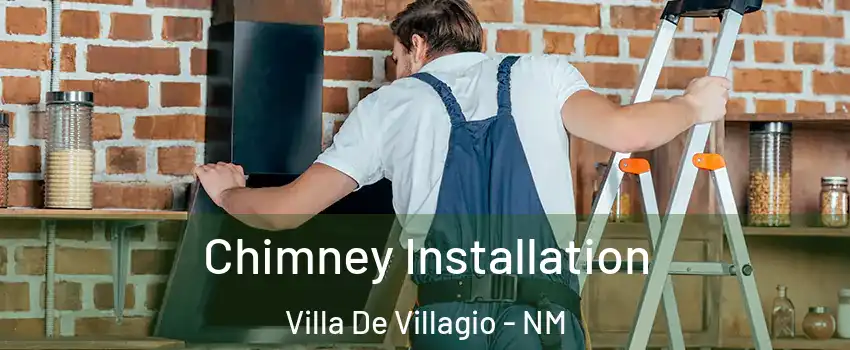 Chimney Installation Villa De Villagio - NM