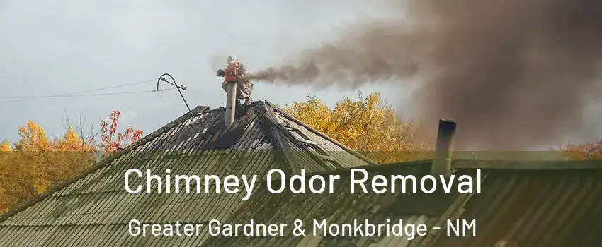 Chimney Odor Removal Greater Gardner & Monkbridge - NM