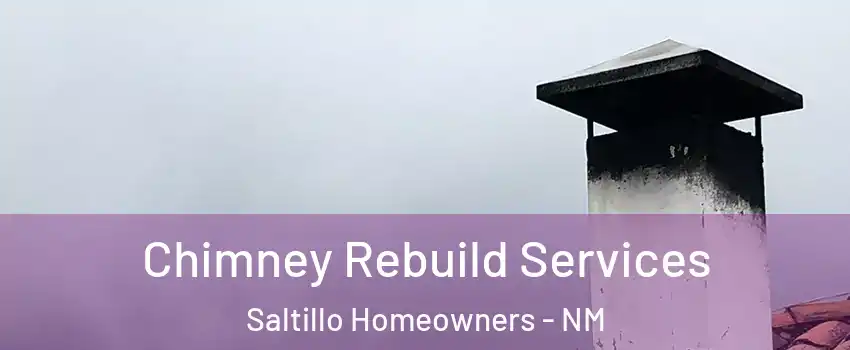 Chimney Rebuild Services Saltillo Homeowners - NM