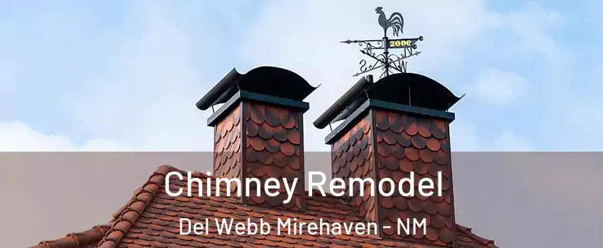 Chimney Remodel Del Webb Mirehaven - NM