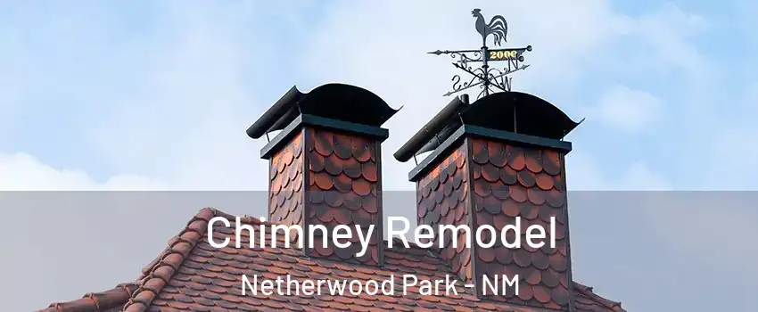 Chimney Remodel Netherwood Park - NM