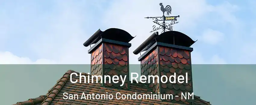 Chimney Remodel San Antonio Condominium - NM