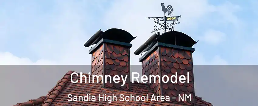 Chimney Remodel Sandia High School Area - NM