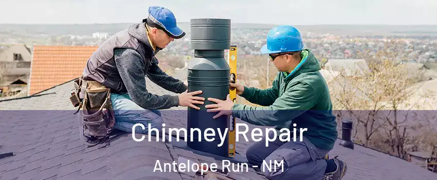 Chimney Repair Antelope Run - NM