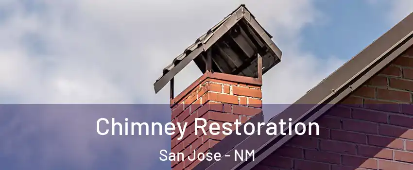 Chimney Restoration San Jose - NM