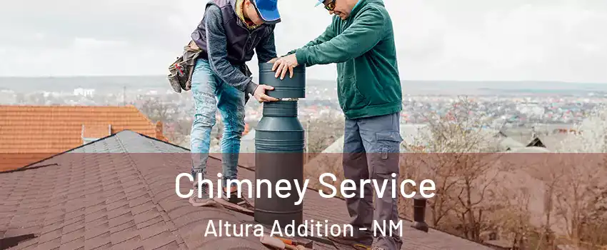 Chimney Service Altura Addition - NM