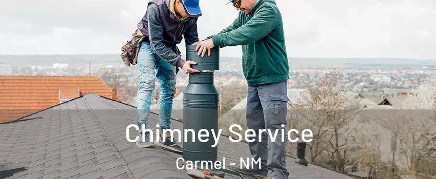 Chimney Service Carmel - NM