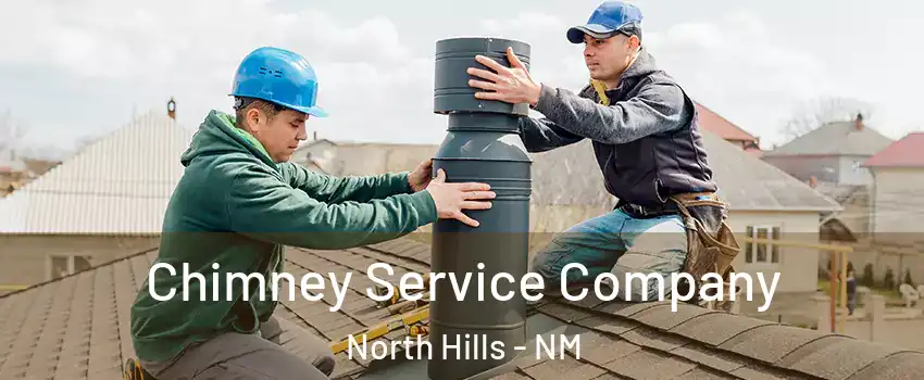 Chimney Service Company North Hills - NM