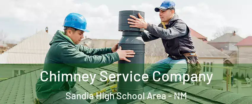 Chimney Service Company Sandia High School Area - NM