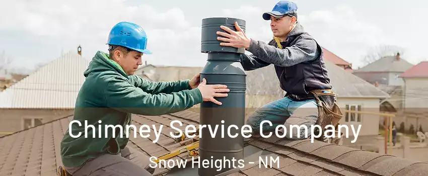 Chimney Service Company Snow Heights - NM