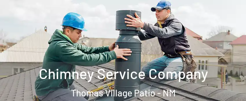 Chimney Service Company Thomas Village Patio - NM