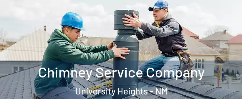 Chimney Service Company University Heights - NM