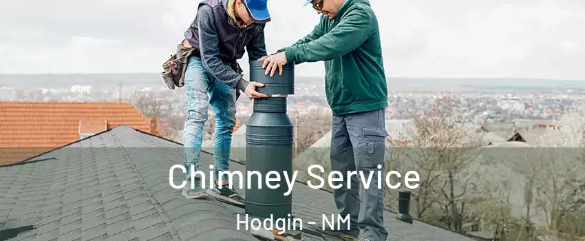 Chimney Service Hodgin - NM