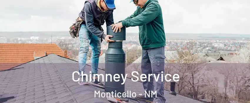 Chimney Service Monticello - NM