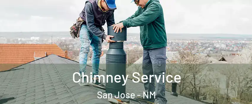 Chimney Service San Jose - NM