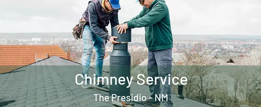 Chimney Service The Presidio - NM