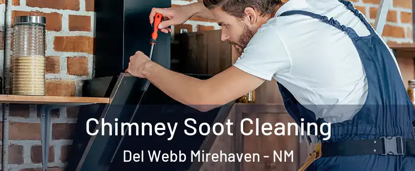 Chimney Soot Cleaning Del Webb Mirehaven - NM