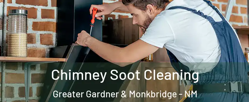 Chimney Soot Cleaning Greater Gardner & Monkbridge - NM